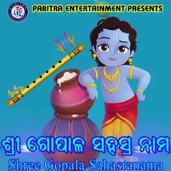 Shree Gopala Sahasranama by A. Maheswar Rao