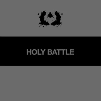 Holy Battle by Logical Disorder