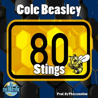 80 Stings by Cole Beasley