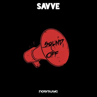 Sound Off EP by Savve