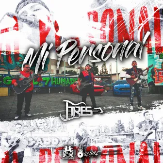 Mi Personal by JTres