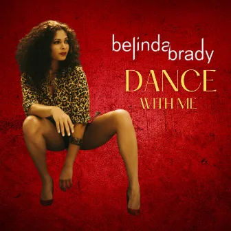 Dance With Me by Belinda Brady