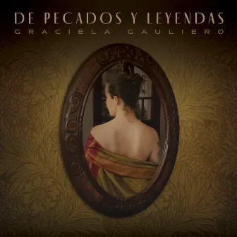 De Pecados y Leyendas by Graciela Gauliero