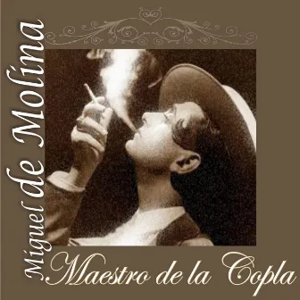 Maestro de la Copla by Miguel De Molina