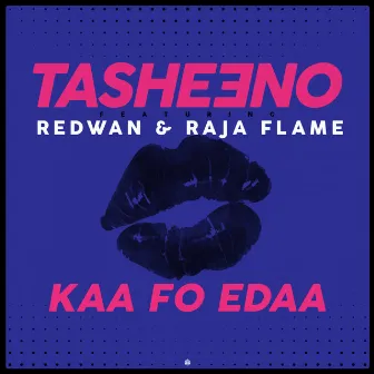 Kaa Fo Edaa by Raja Flame