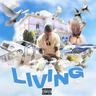 Living by IAmHimBankz