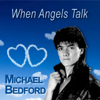 When Angels Talk by Michael Bedford