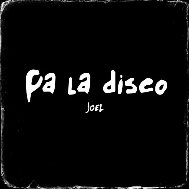 Pa la Disco