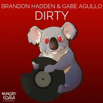 Dirty by Gabe Agullo