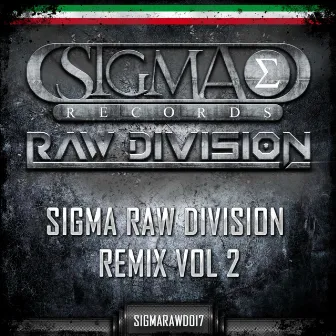 Sigma Raw Division Remix, Vol. 2 by Jimmy The Sound