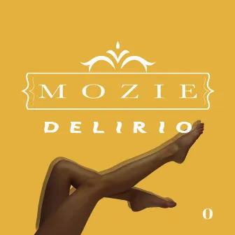 Delírio by Mozie