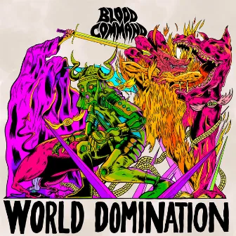 World Domination by Blood Command