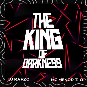 THE KING OF DARKNESS by MC MENOR ZO