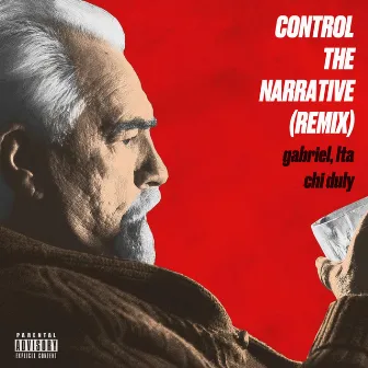 Control the Narrative (Chi Duly RMX) by gabriel lta