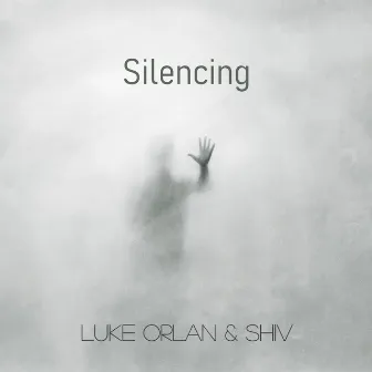 Silencing by Luke Orlan