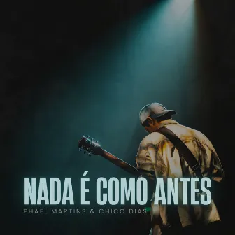 Nada É Como Antes by Phael Martins