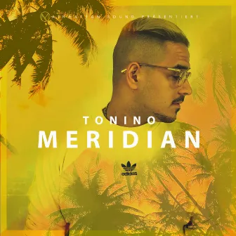 Meridian by Tonino