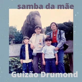 Samba da Mãe by Guizão Drumond