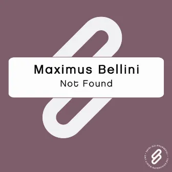 Not Found by Maximus Bellini