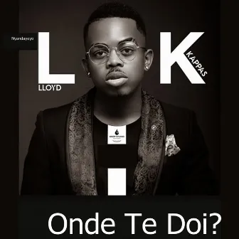 Onde Te Doi? by Lloyd Kappas