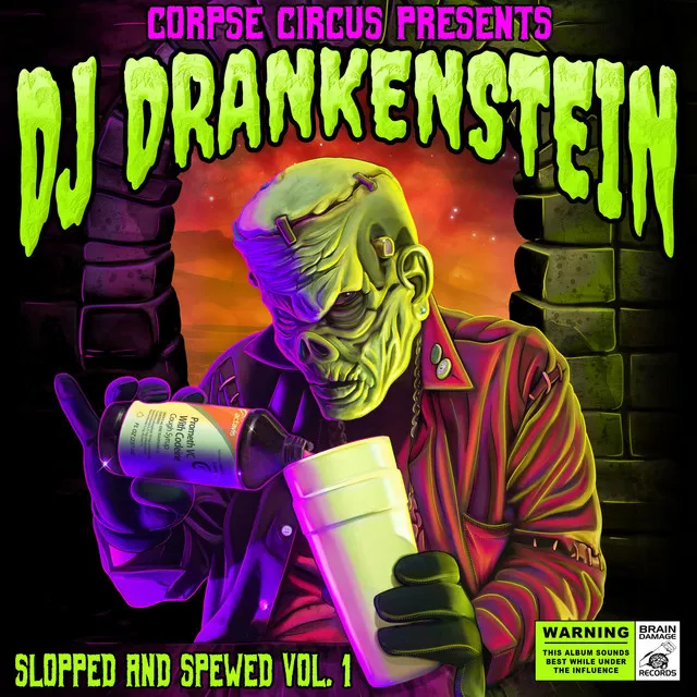 DJ Drankenstein (Slopped & Spewed, Vol. 1)