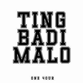 Ting Badi Malo by ONE 4OUR