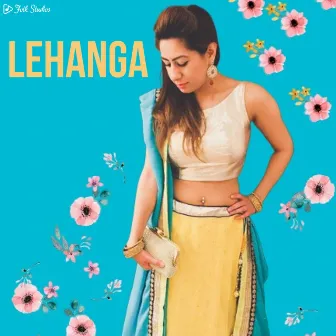 Lehanga by Deepak Kamboj Music