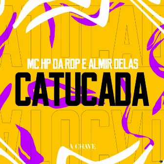 Catucada by Mc HP da RDP