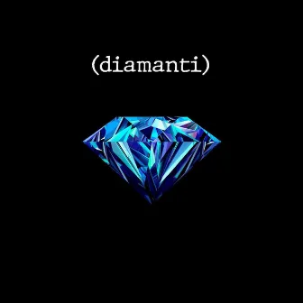 Diamanti by Bix