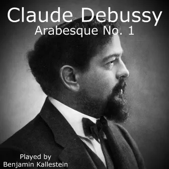 Deux Arabesques: No. 1 in E major by Benjamin Kallestein