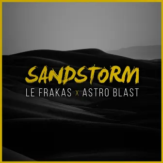 Sandstorm by Astro Blast