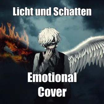 Licht und Schatten - Emotional Cover (from Tokyo Ghoul) by Pandora Heaven