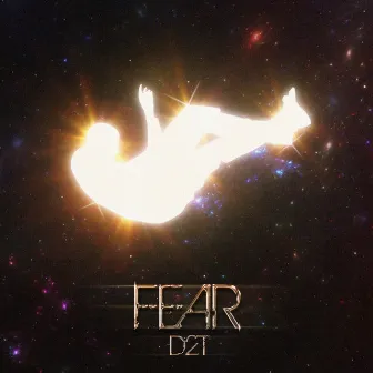 Fear by D2T