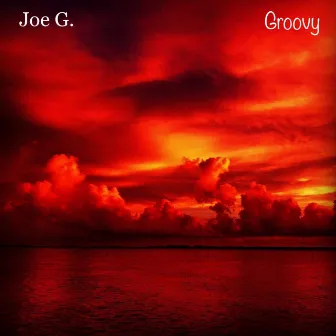 Groovy by Joe G.