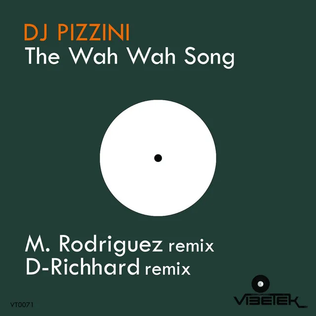 The Wah Wah Song - M. Rodriguez remix