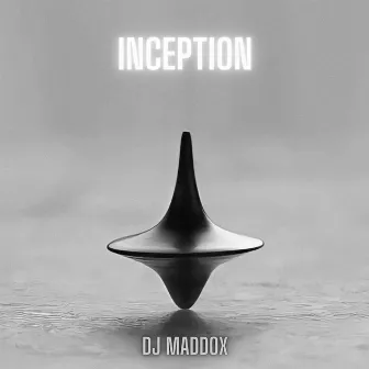 Inception by Dj Maddox