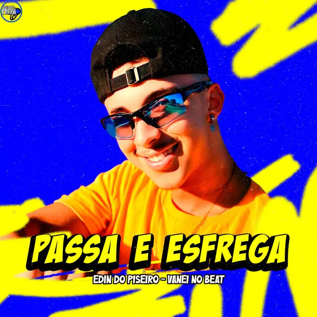 Passa e Esfrega