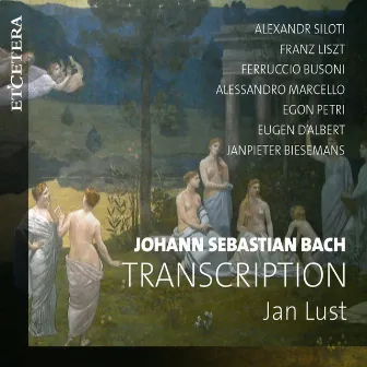 Johann Sebastian Bach Transcription by Jan Lust