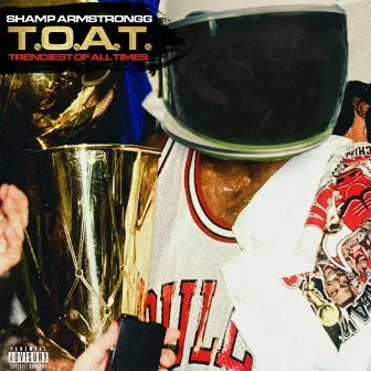 T.O.A.T by Shamp Armstrongg