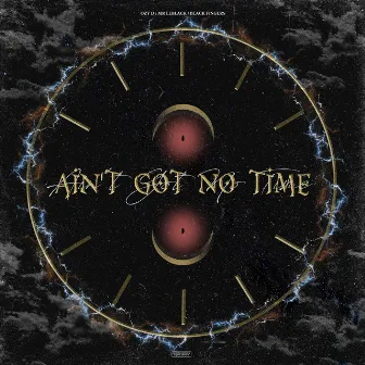 Ain't Got No Time by Black Fingers