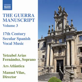 The Guerra Manuscript, Vol. 3 by Yetzabel Arias Fernandez