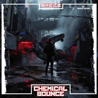 Chemical Bounce by Skelz