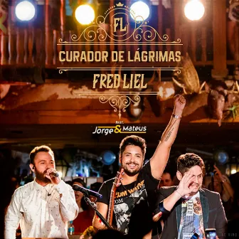 Curador de Lágrimas (Ao Vivo) by Fred Liel