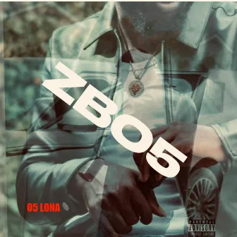 ZBO5 by 05 LONA