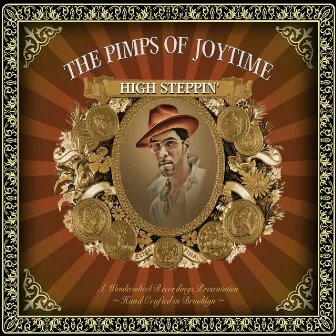 High Steppin by Pimps of Joytime