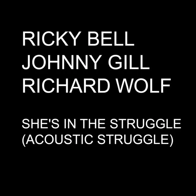 She's in the Struggle (Acoustic Struggle)