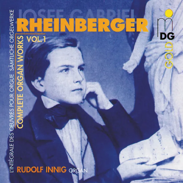 Rheinberger: Complete Organ Works Vol. 1