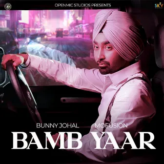 Bamb Yaar by Mofusion