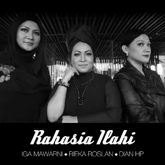 Rahasia Ilahi by Iga Mawarni