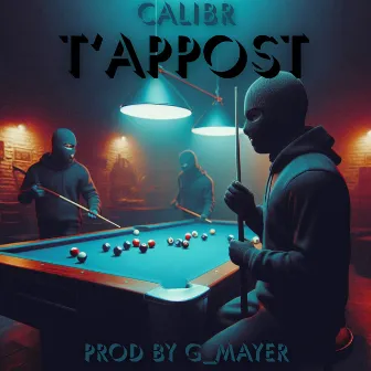 T'APPOST by Calibr